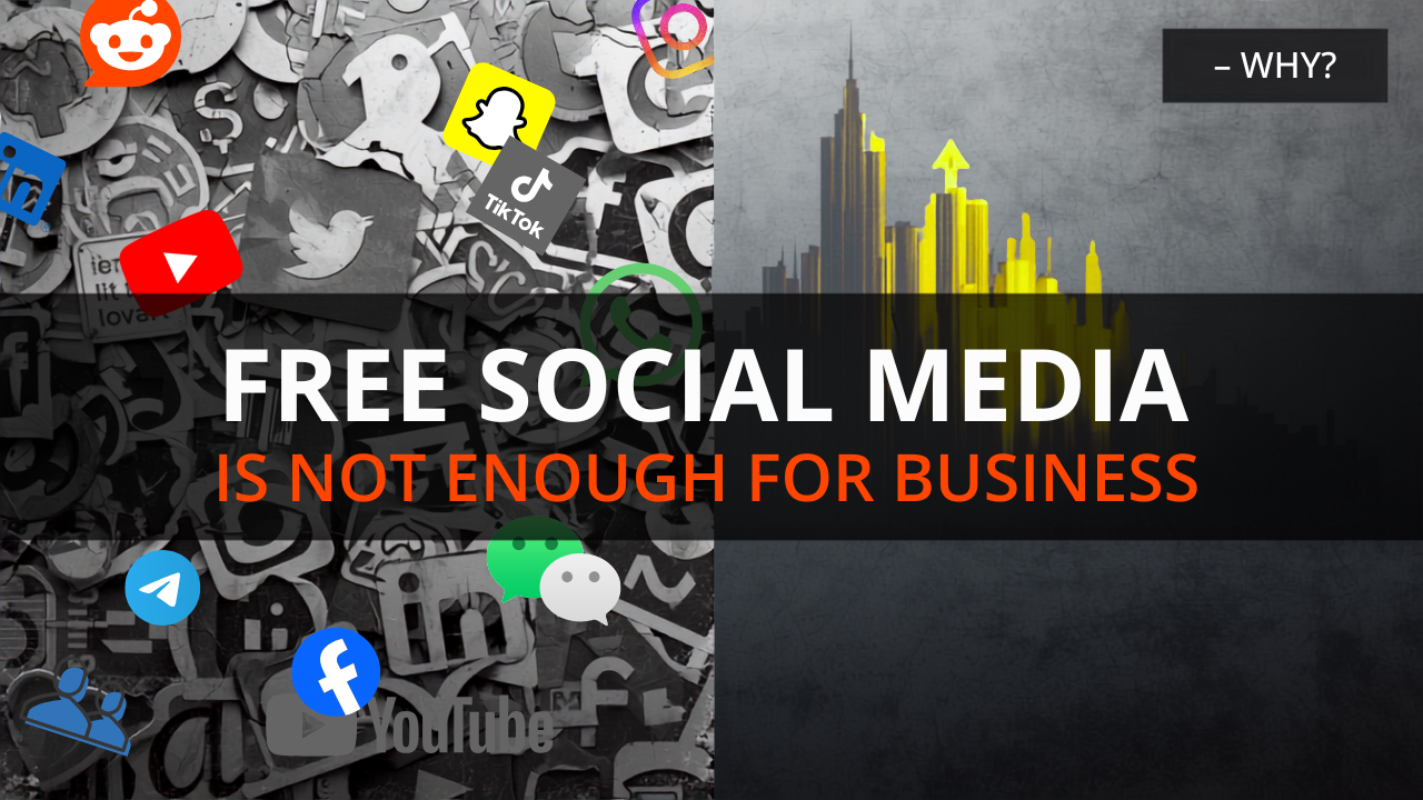 Why Free Social Media Is Not Enough for Business