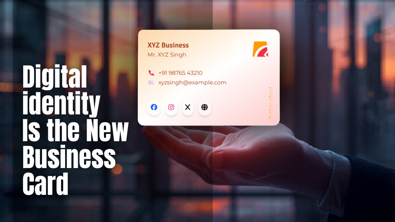 Why Digital Identity Is the New Business Card