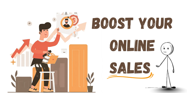 Ultimate Guide to Boosting Online Sales