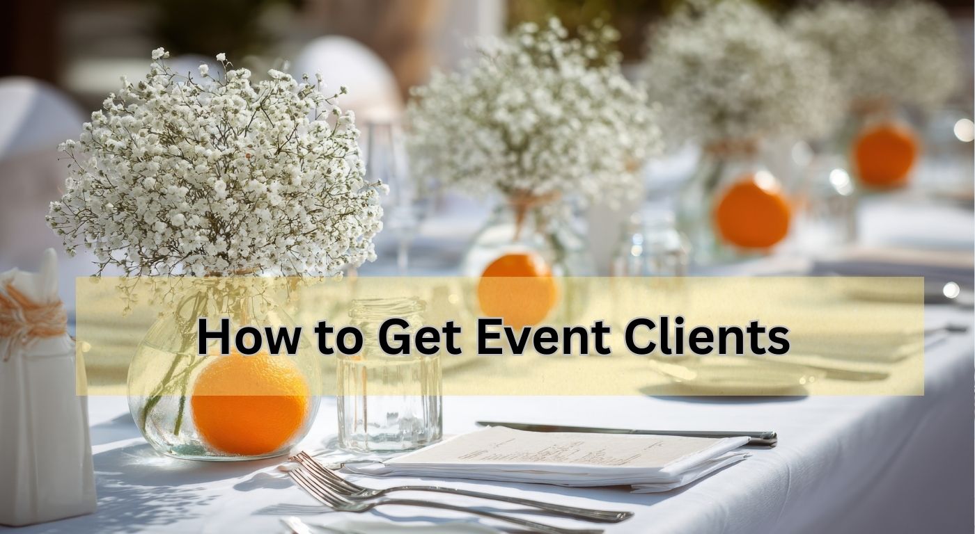 How to Get Event Clients