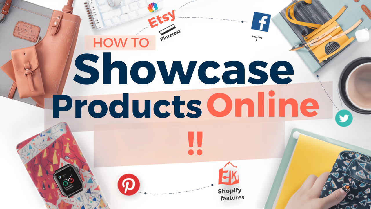 How to Showcase Products Online Without an Ecommerce Website