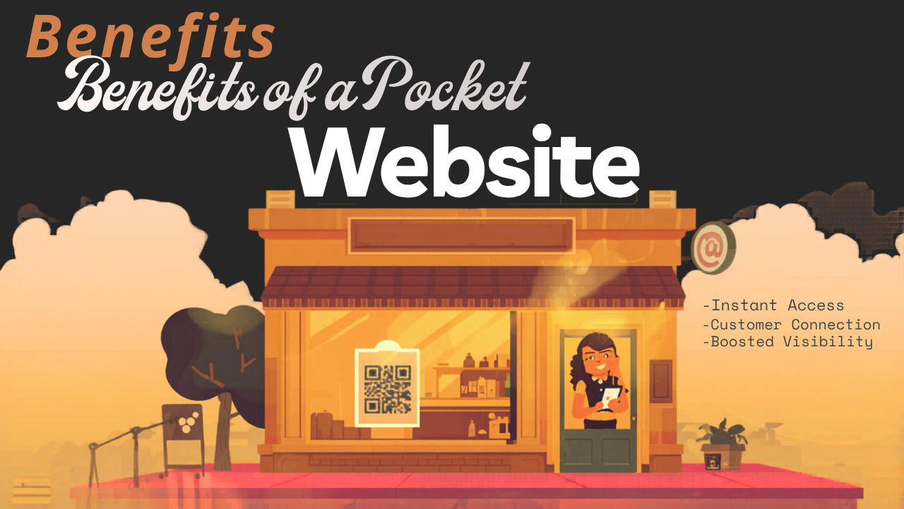 Benefits of Having a Pocket Website for Local Business