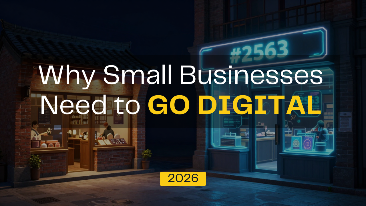 Why Small Businesses Need to Go Digital in 2026
