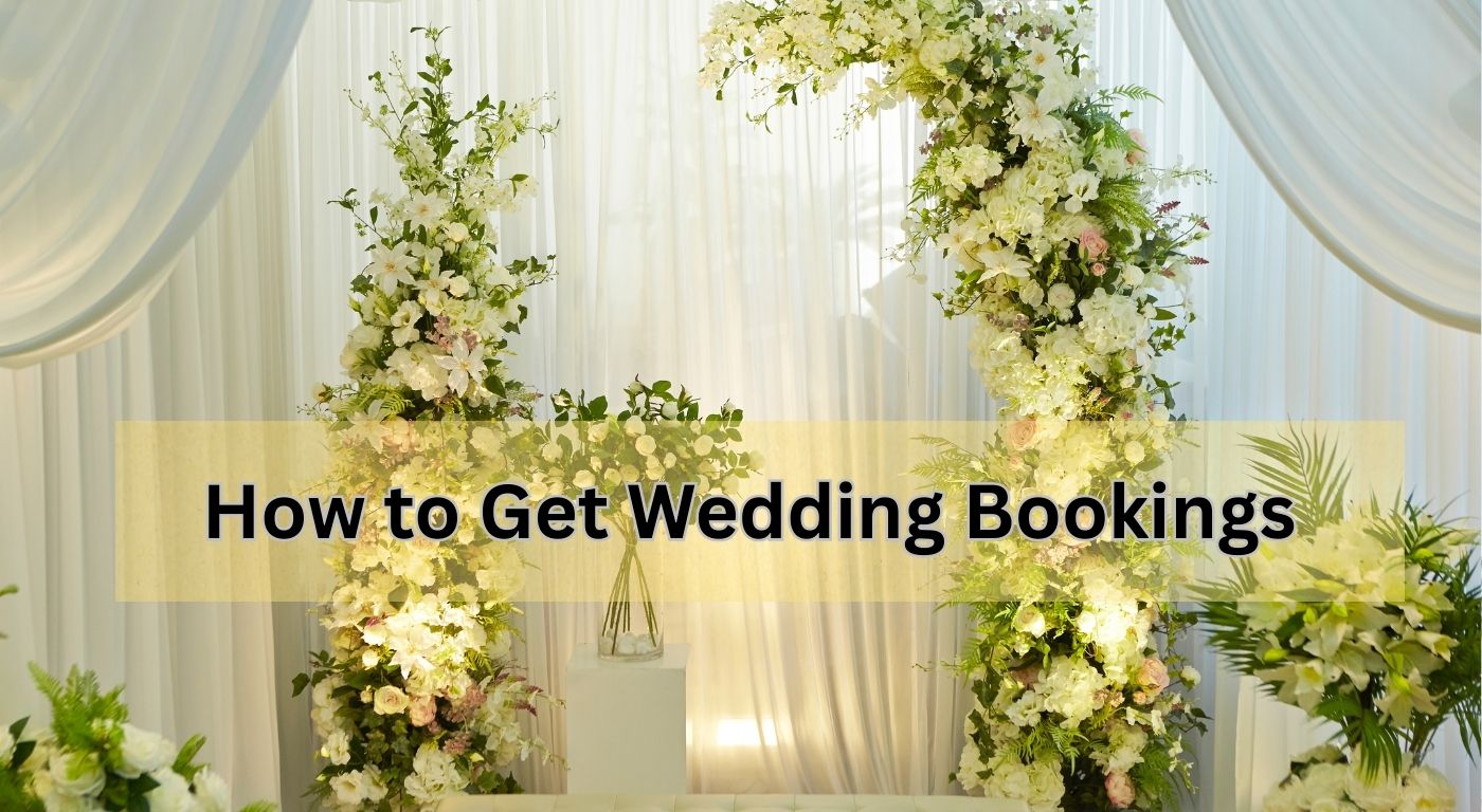 How to Get Wedding Bookings